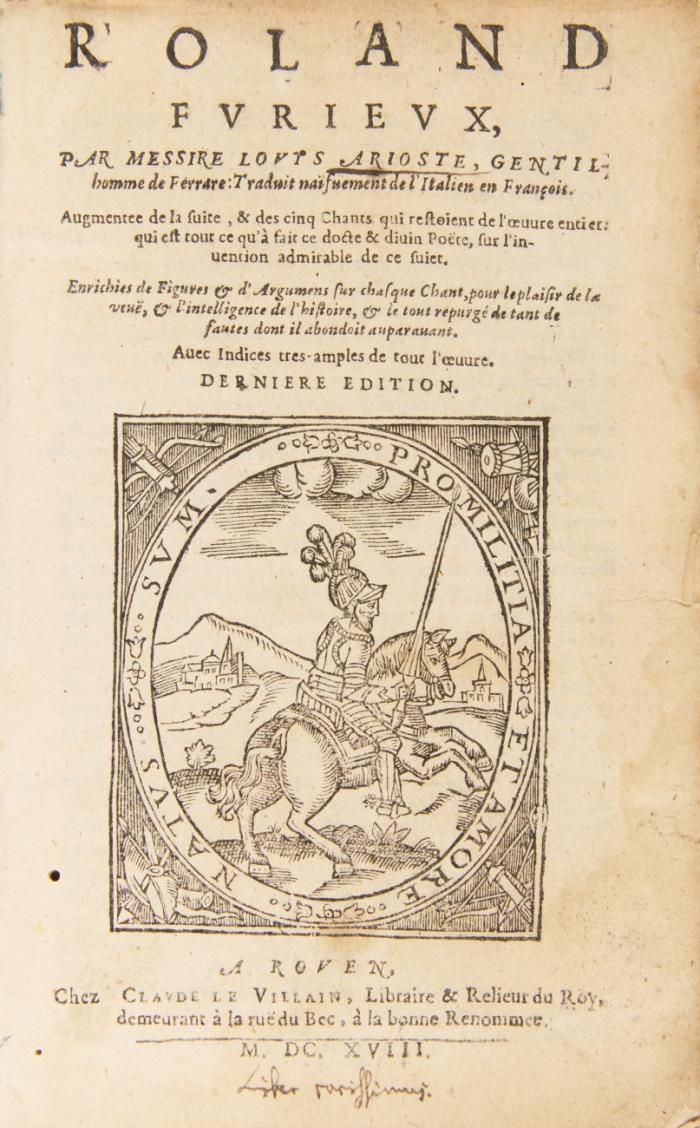 Roland furieux ... Traduit naïfuement de l'Italien en François ... Derniere edition. 2 Bde. in 1.