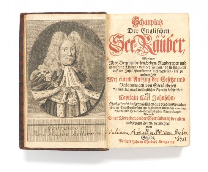 Schauplatz der Englischen Seeräuber, worinnen Ihre Begebenheiten, Leben, Raubereyen und grausame Thaten ... zuerst in Englischer Sprache beschrieben ... ins Teutsche übersetzet ... mit historisch-geographischen Anmerckungen wie auch einer Vorrede ... vermehret.