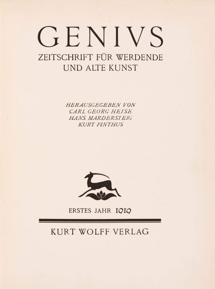 Genius. Zeitschrift für alte und werdende Kunst. Hrsg. von C. G. Heise, H. Mardersteig u. K. Pinthus. Jge. I-III (alles) in 5 Bden.