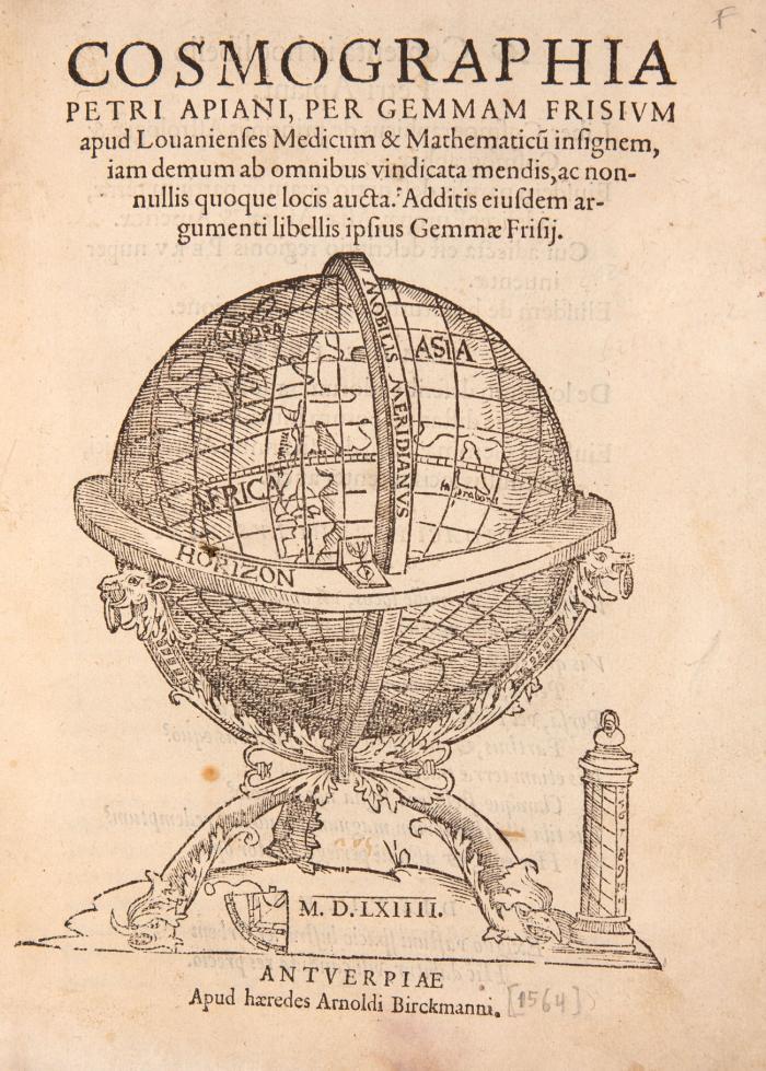 Cosmographia, per Gemmam Frisium ... iam demum ab omnibus vindicata mendis, ac nonnullis quoque locis aucta.