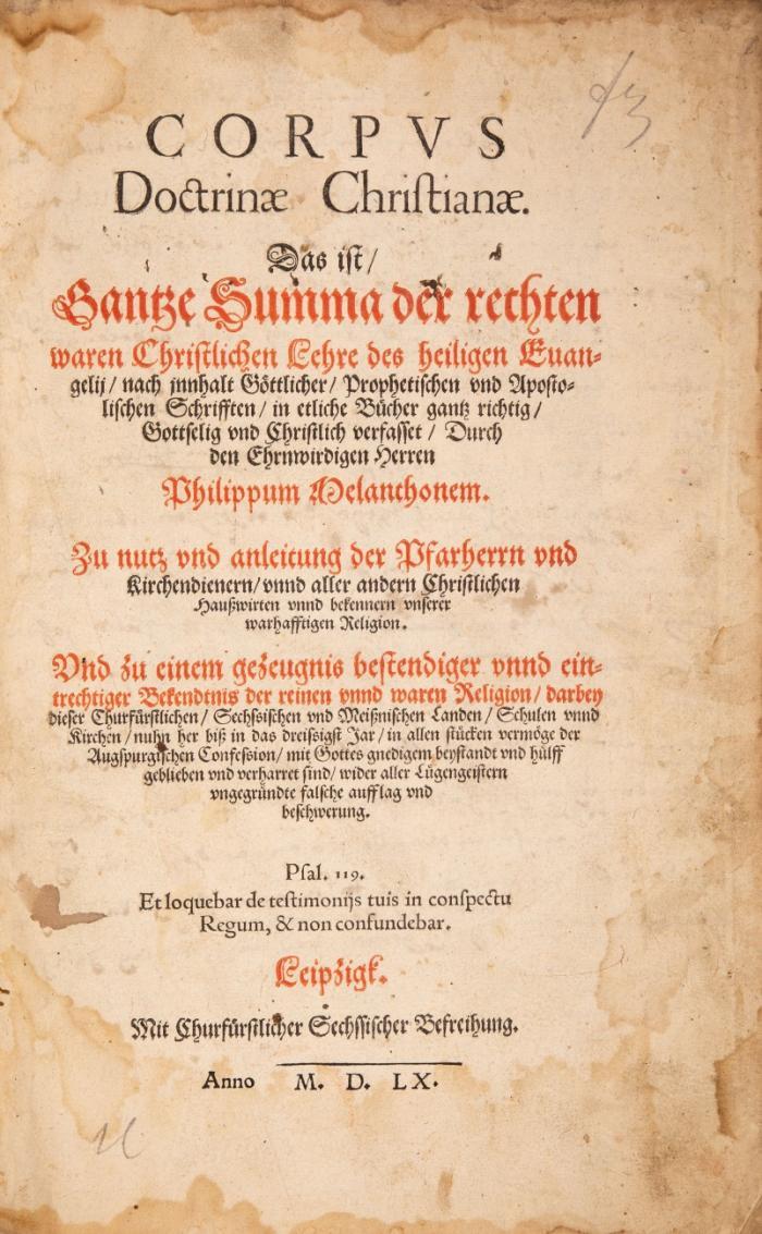 Corpus Doctrinae Christianae. Das ist, Gantze Summa der rechten waren
Christlichen Lehre des heiligen Evangelii.
