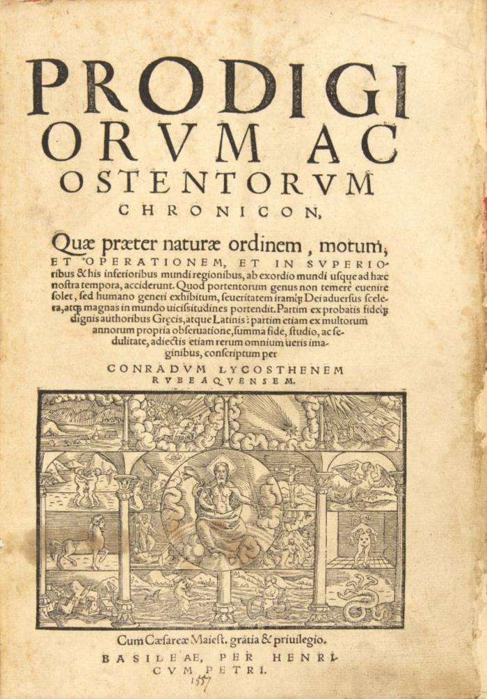 Prodigiorum ac ostentorum chronicon, quae praeter naturae ordinem, motum, et operationem... acciderunt.