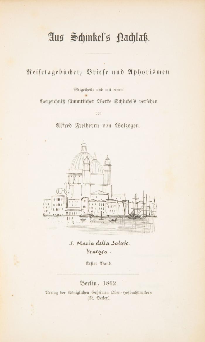 Aus Schinkel's Nachlaß. Reisetagebücher, Briefe und Aphorismen. ... mit einem Verezichniß sämmtlicher Werke Schinkels versehen. 4 Bde.