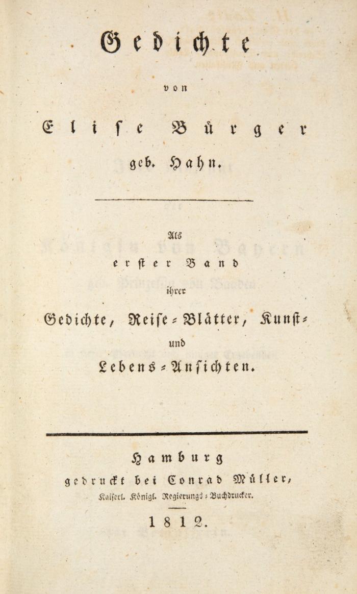 Gedichte. Als erster Band ihrer Gedichte, Reise-Blätter, Kunst- und Lebens-Ansichten.