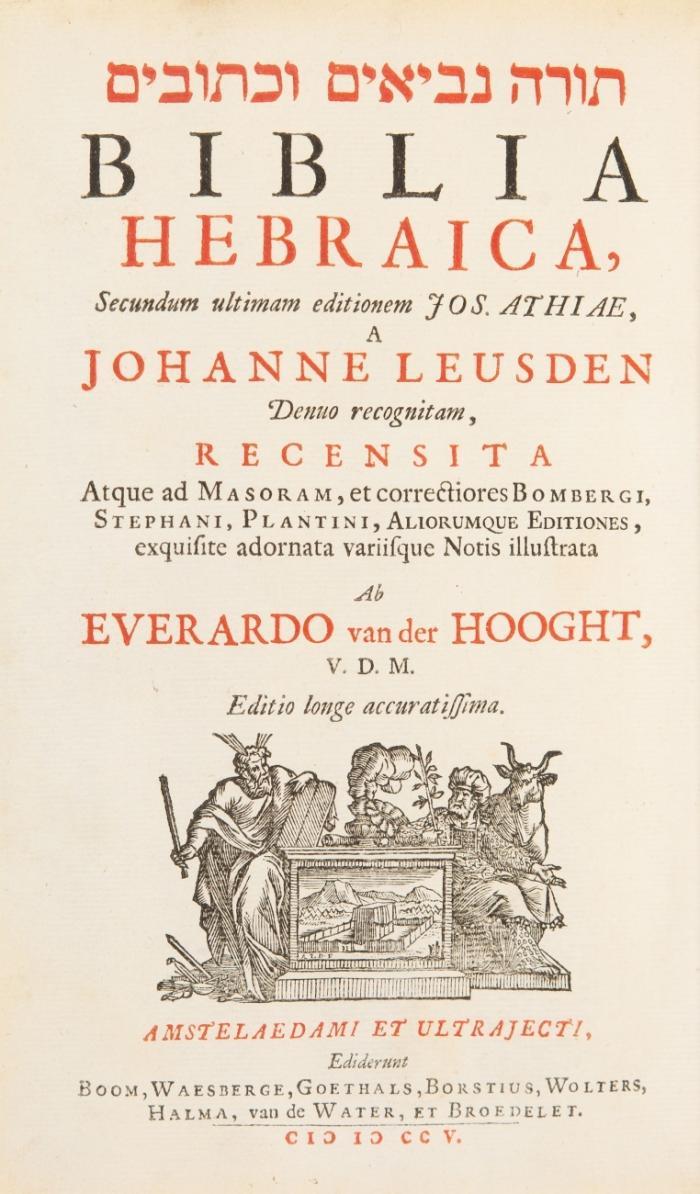 Biblia Hebraica. Biblia Secundum ultimam editionem Jos. Athiae, a Johannes Leusden denuo recognitam, recensita atque ad Masoram, et correctiores Bombergi, Stephani, Plantini, aliorumque editiones, exquisite adornata variisque notis illustrata ab Everardo van der Hooght. Edition longe accuratissima.