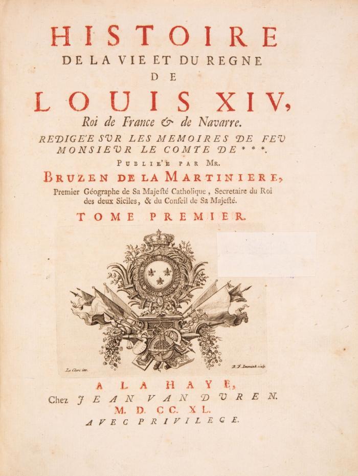 Histoire de la Vie et du Regne de Louis XIV., Roi de
France et de Navarre. Redigée sur les Memoires de feu Monsieur le Comte de ***. 5 Bde.
