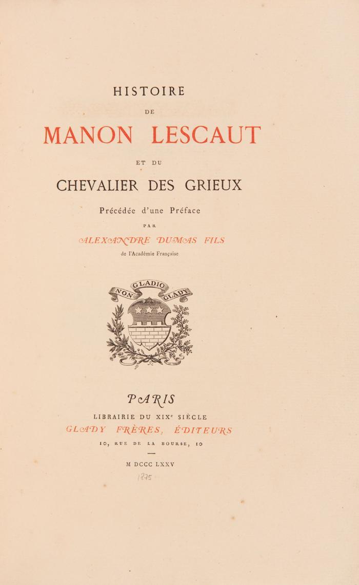 Histoire de Manon Lescaut. et du Chevalier des Grieux. Précédée d'une préface par Alexandre Dumas Fils.