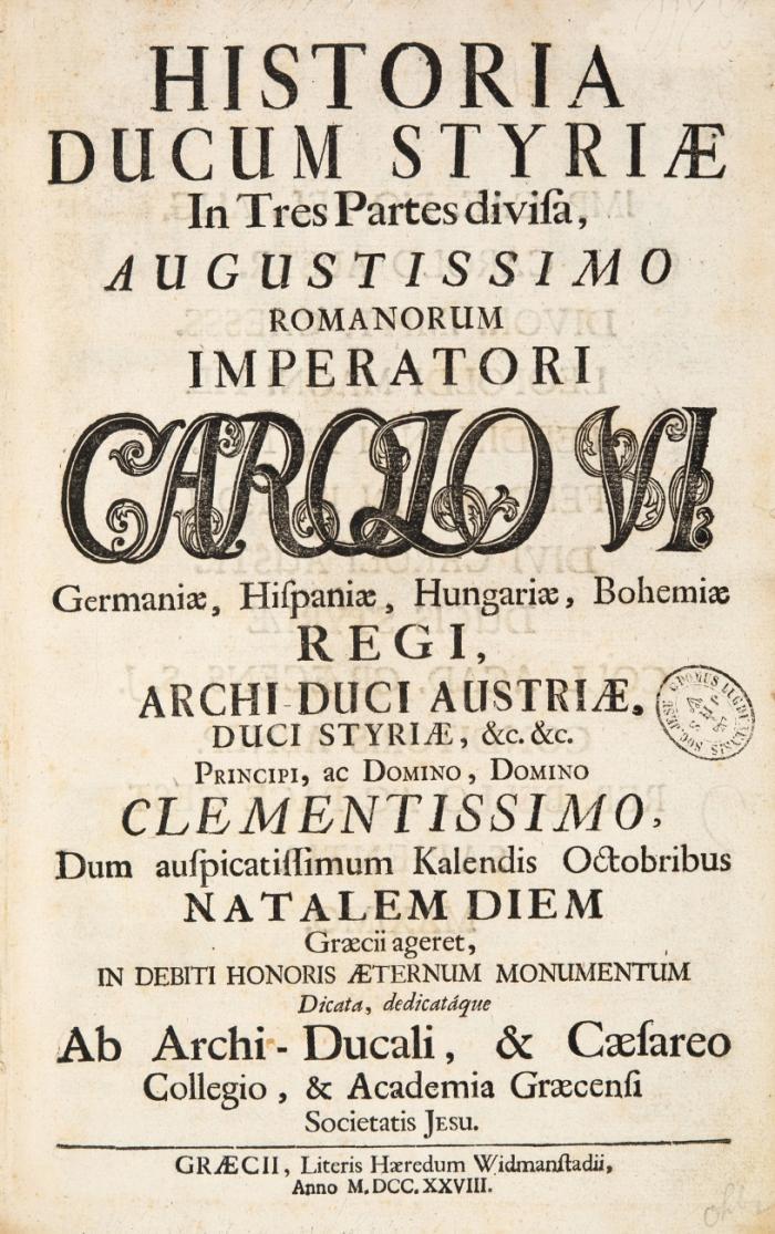 Historia Ducum Styriae. 3 Tle. in 1 Bd.