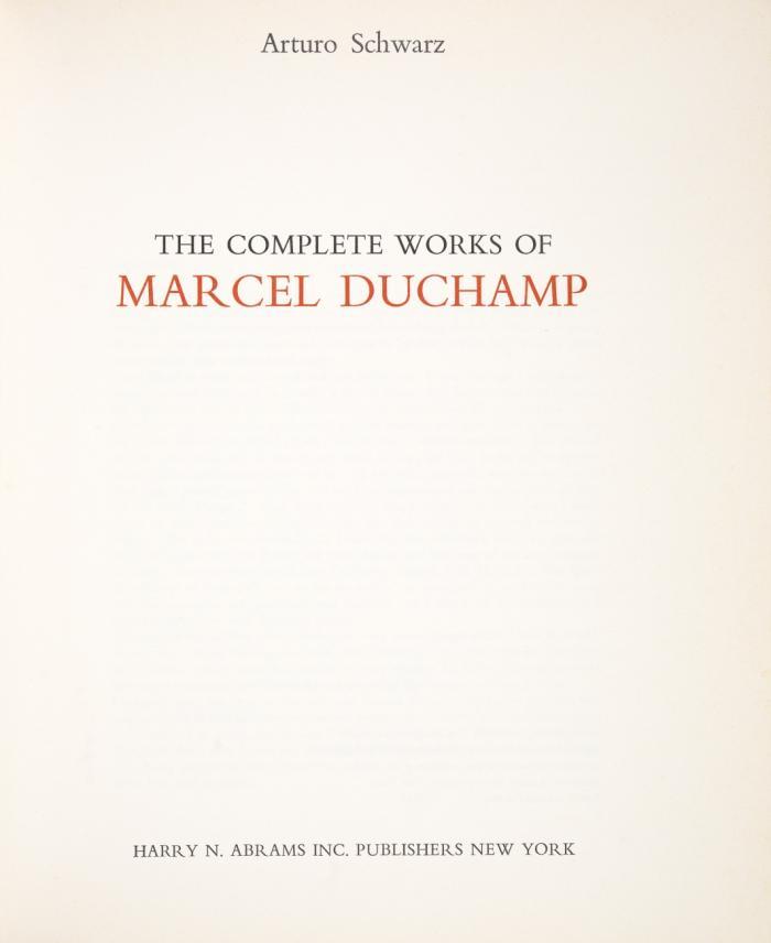 The complete works of Marcel Duchamp.