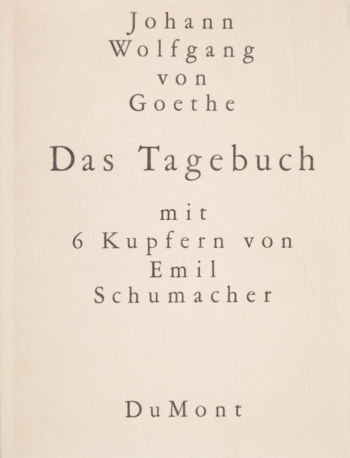 Das Tagebuch. Mit sechs Kupfern von emil Schumacher. (Hrsg. von Friedrich Bayl).