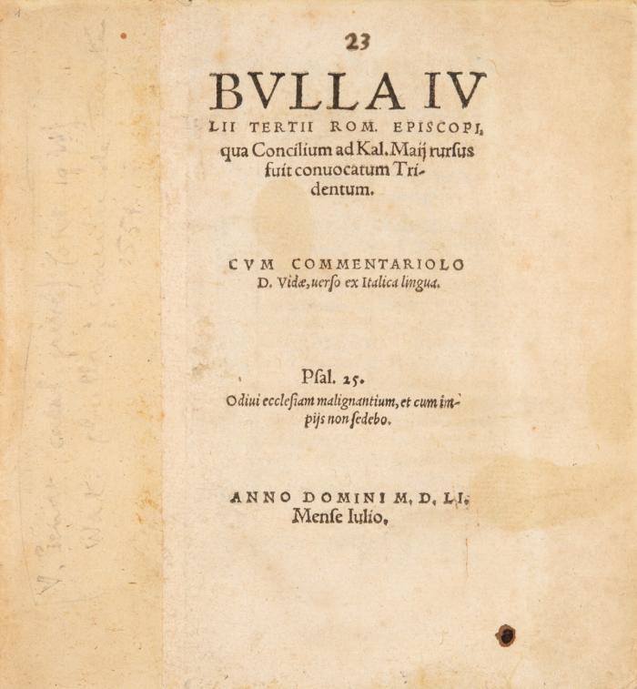 Bulla Iulii Tertii Rom. Episcopi, qua Concilium ad Kal. Maij rursus fuit convocatum Tridentum. Cum commentariolo D. Vidae, verso ex italica lingua.