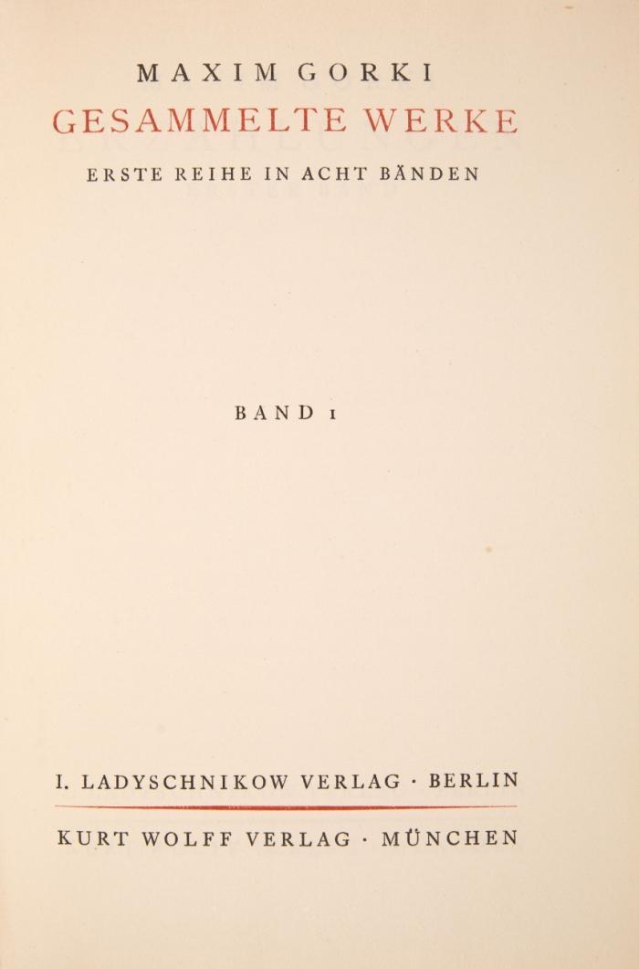 Gesammelte Werke. Erste Reihe in 8 Bänden. 8 Bde (alle Erschienene).