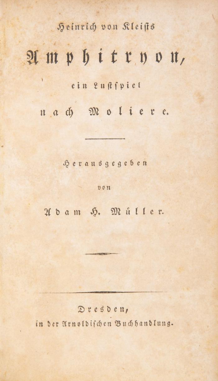 Amphitryon, ein Lustspiel nach Molière. Hrsg. von A. H. Müller.