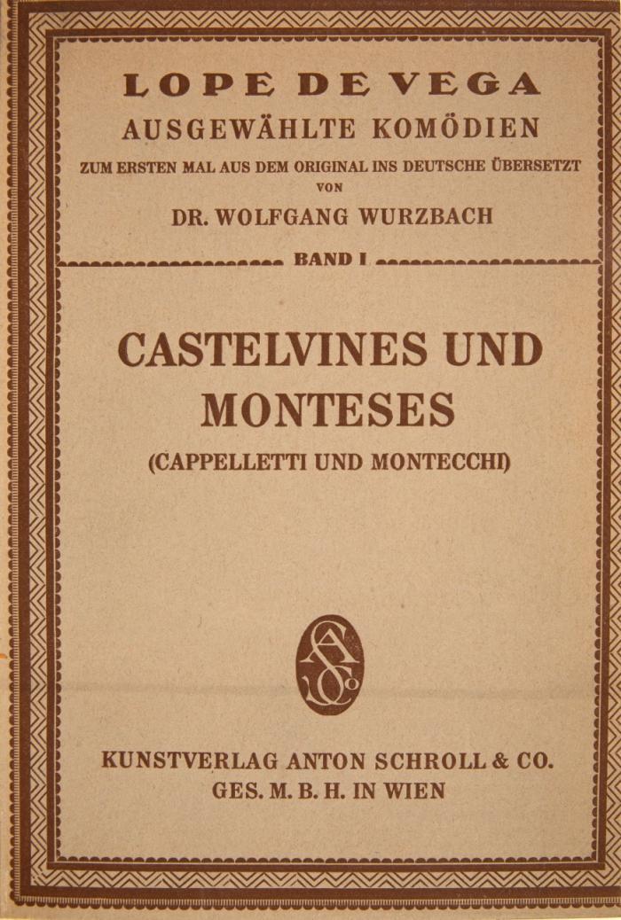 Ausgewählte Komödien. Zum ersten Mal aus dem original ins Deutsche übersetzt von W. v. Wurzbach. 6 Tle. in 2 Bdn.