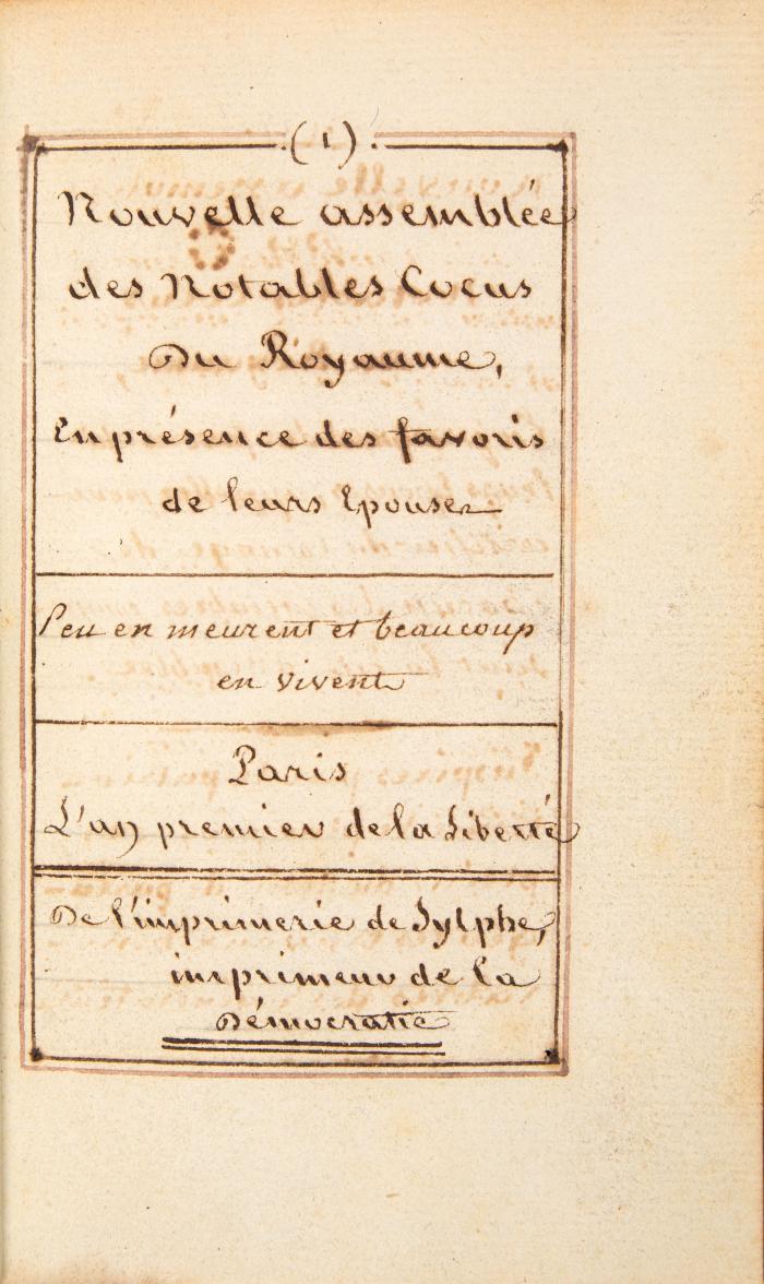 Anonyme handschriftl. Abschrift der „Nouvelle assemblée des notables cocus du royaume“. Ohne Ort und Datierung.