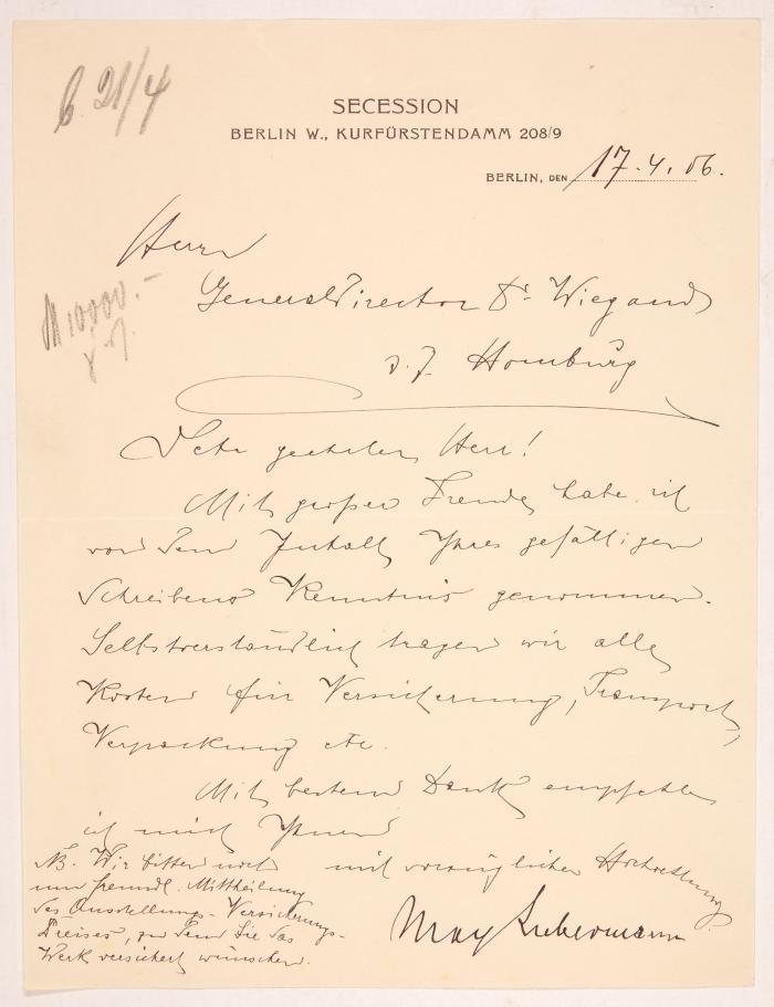 Max Liebermann. Eigh. Brief m. U. 17.04.1906. - An Dr. Wiegand, Berliner Secession.