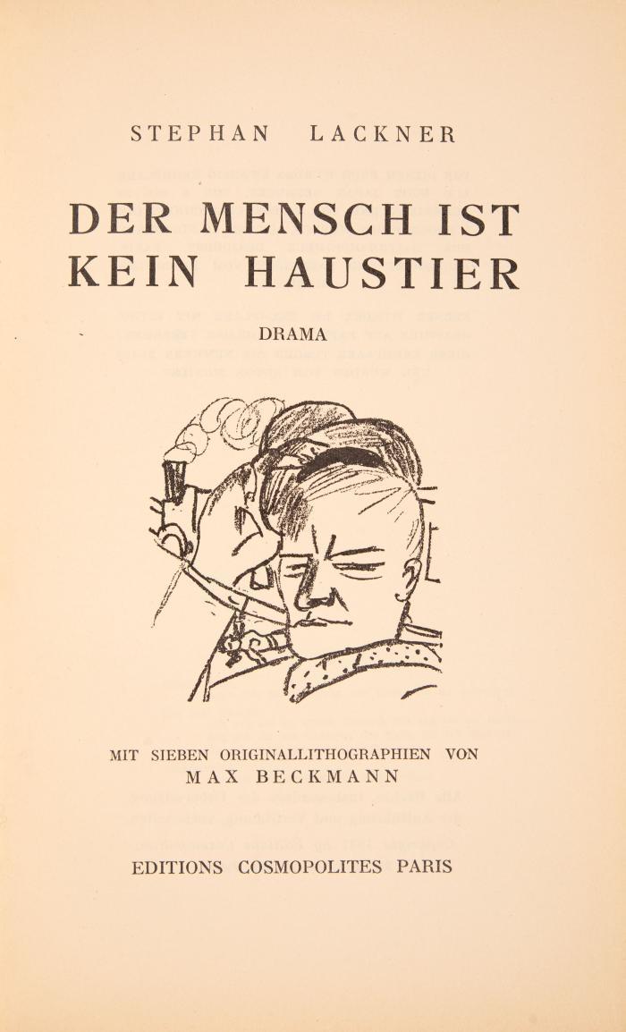MAX BECKMANN 
STEPHAN LACKNER: Der Mensch ist kein Haustier. Drama.