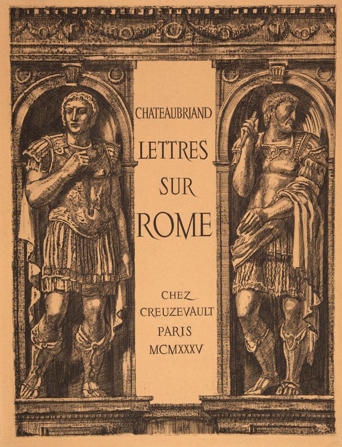 ALBERT DECARIS
FRANÇOIS-RENÉ DE CHATEAUBRIAND: Lettres sur Rome.