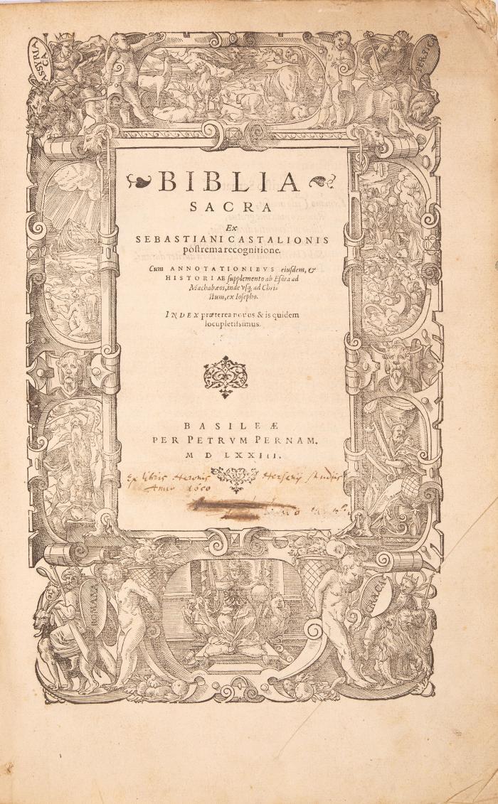 Biblia latina. - Biblia sacra ex Sebastiani Castalionis postrema recognitione. Cum annotationibus eiusdem, et historiae supplemento ab Esara ad Machabaeos.