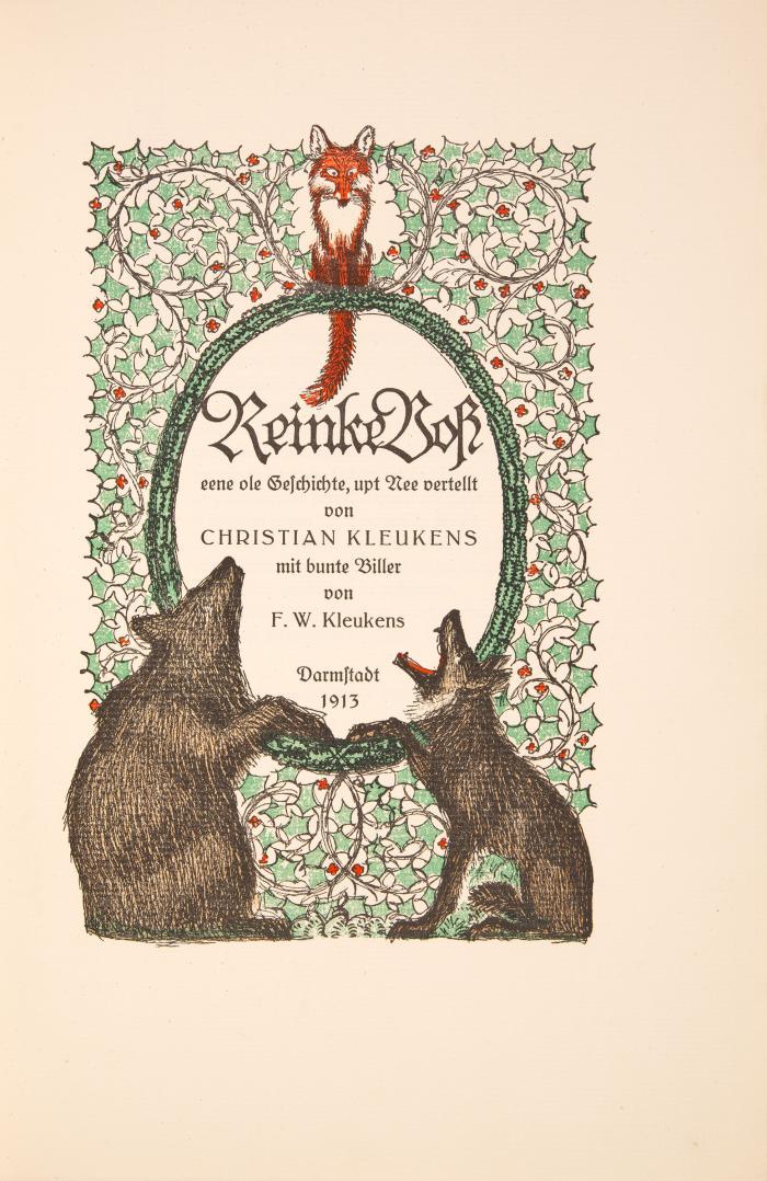 FRIEDRICH WILHELM KLEUKENS
CHRISTIAN KLEUKENS: Reinke Voß, eene ole Geschichte, upt Nee vertellt.
