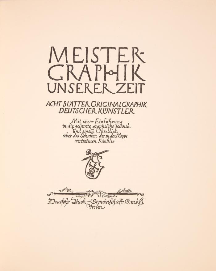 MEISTERGRAPHIK UNSERER ZEIT

Acht Blätter Originalgraphik deutscher Künstler. Mit einer Einführung in die gesamte graphische Technik und einem Überblick über das Schaffen der in der Mappe vertretenen Künstler.