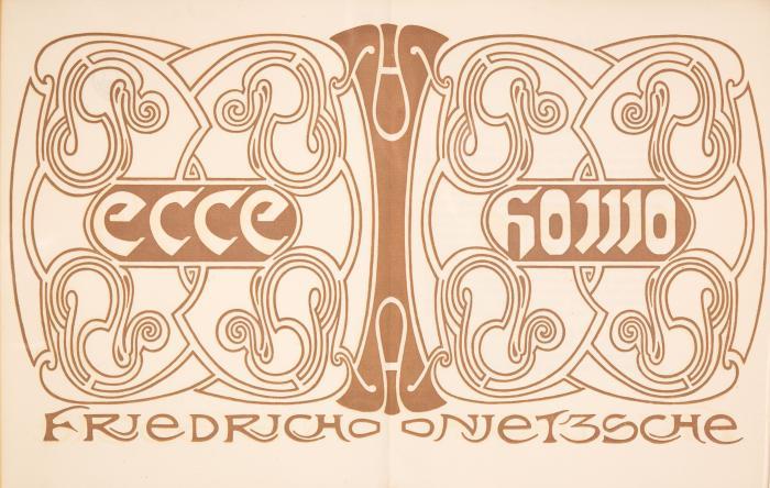HENRY VAN DE VELDE
FRIEDRICH NIETZSCHE: Ecce Homo. Leipzig: Insel (1908).