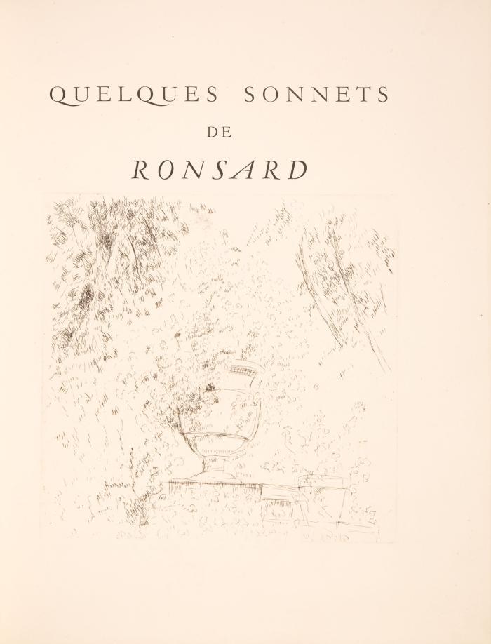 ANDRÉ DUNOYER DE SEGONZAC
PIERRE DE RONSARD: Quelques Sonnets.