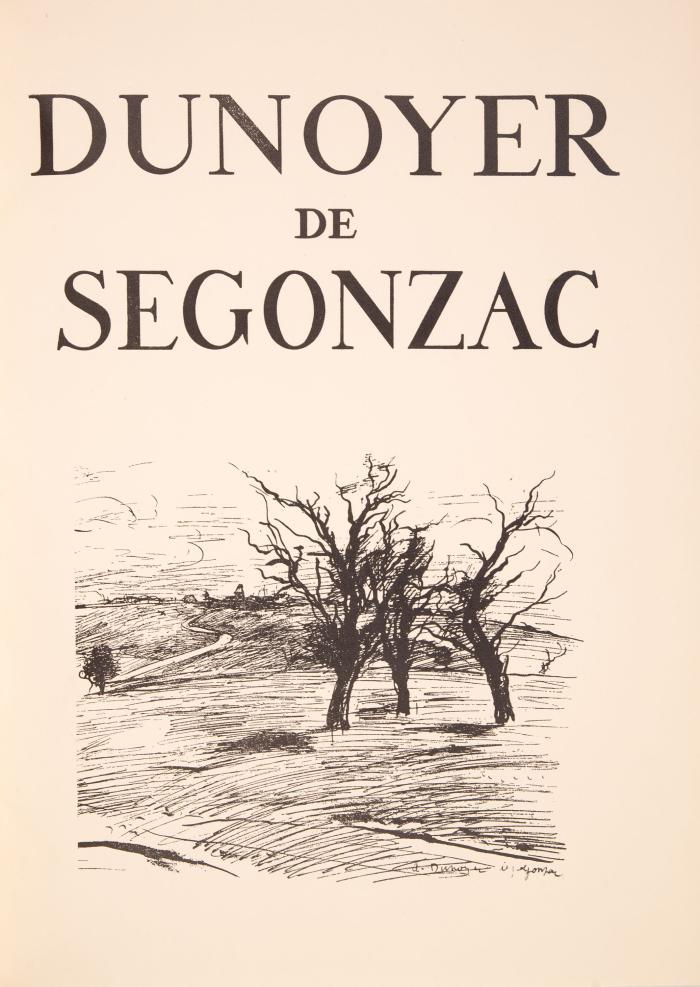 ANDRÉ DUNOYER DE SEGONZAC
CLAUDE ROGER-MARX: André Dunoyer de Segonzac.