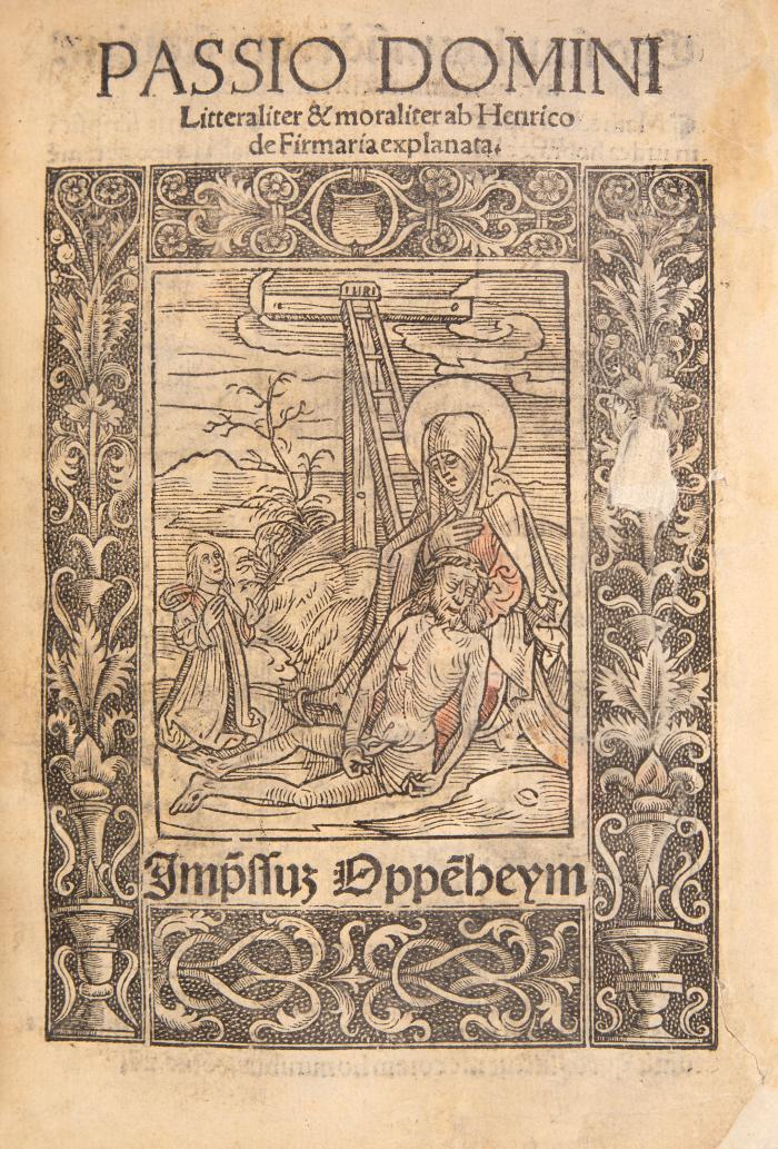 Passio Domini litteraliter & moraliter explanata. Oppenheim: (J. Köbel um 1515).