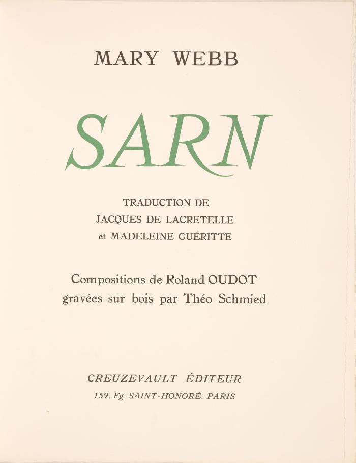 ROLAND OUDOT
MARY WEBB: Sarn.Traduction de Jacques de Lacretelle et Madeleine Guéritte.