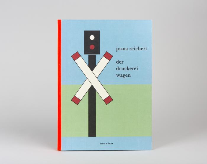 JOSHUA REICHERT
Der Druckereiwagen. Aus dem Reise-, Tage-, Märchen- und Bilderbuch des Druckers.