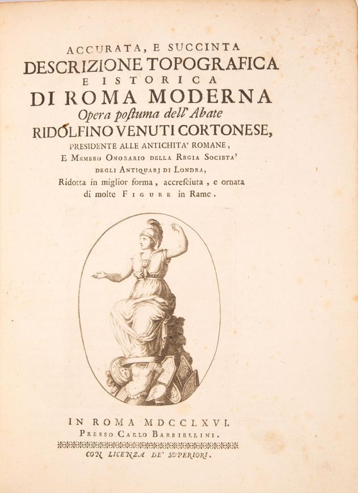 Accurata, e succinta descrizione topografica e istorica di Roma moderna. Opera postuma … 2 Tle. In 1 Bd.