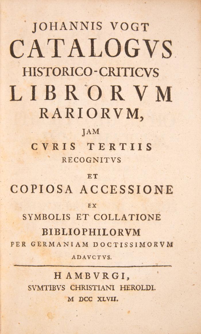 Catalogus historico-criticus librorum rariorum, iam curis tertiis recognitus et copiosa accessione ex symbolis et collatione bibliophilorum per germaniam doctissimorum adauctus.