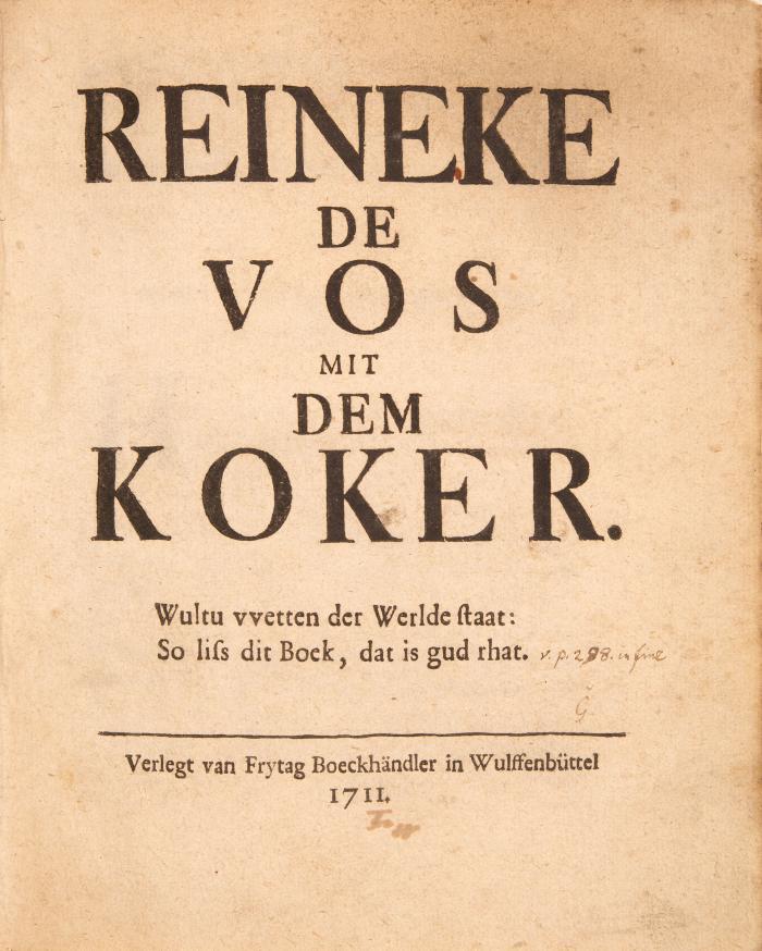 Reineke Fuchs. - Reineke de Vos mit dem Koker (hrsg. v. F. A. Hackmann).