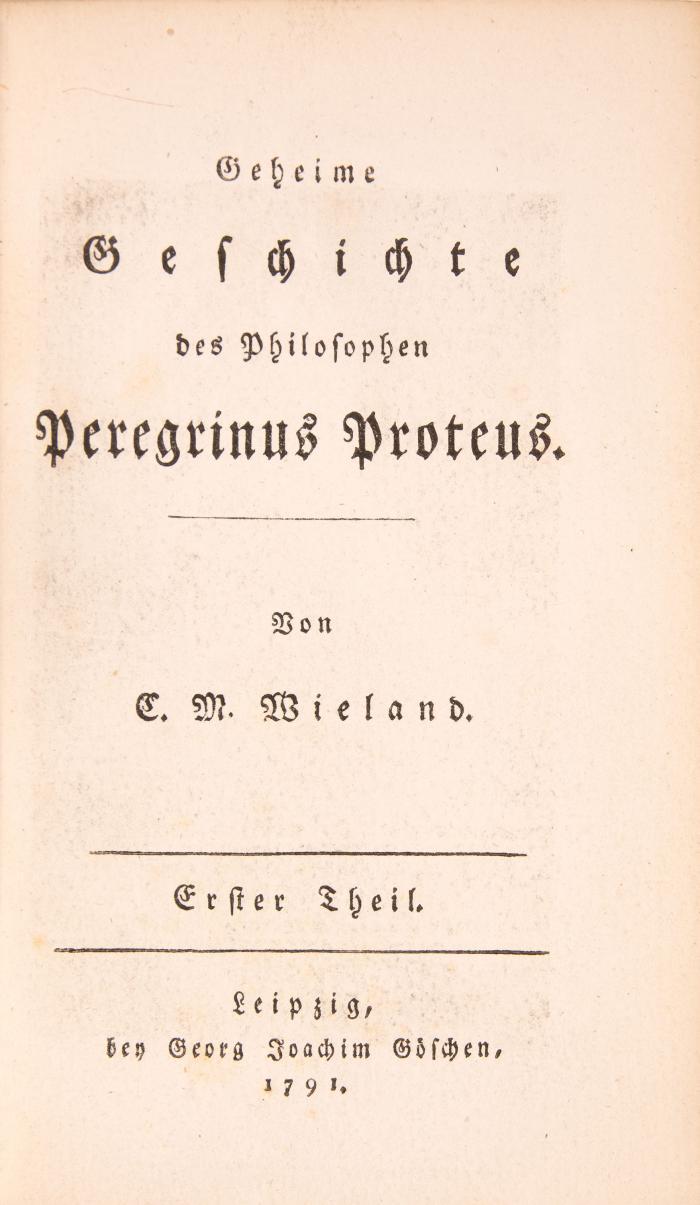 Geheime  Geschichte des Philosophen Peregrinus Proteus. 2 Bde.