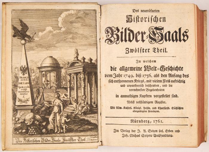 Imhof, Andreas Lazarus von: Neu-eröffneter historischer Bilder-Saal ... Mischauflage. 14 Tle. und Anhang in 15 + Dublette von X/2 in zus. 16 Bdn. Nürnberg 1710-66.