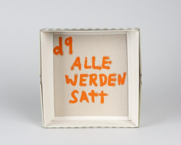 D9 – Alle werden satt 1992 / Kauft keine Bilder denkt an Euch selbst 1999