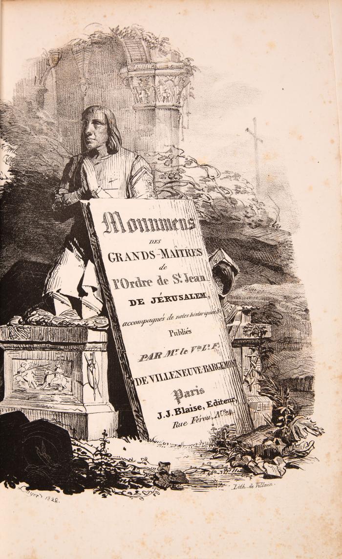 L.-F. de Villeneuve-Bargemont, Monumens des Grands-Maitres. 2 Bde. Paris 1829.