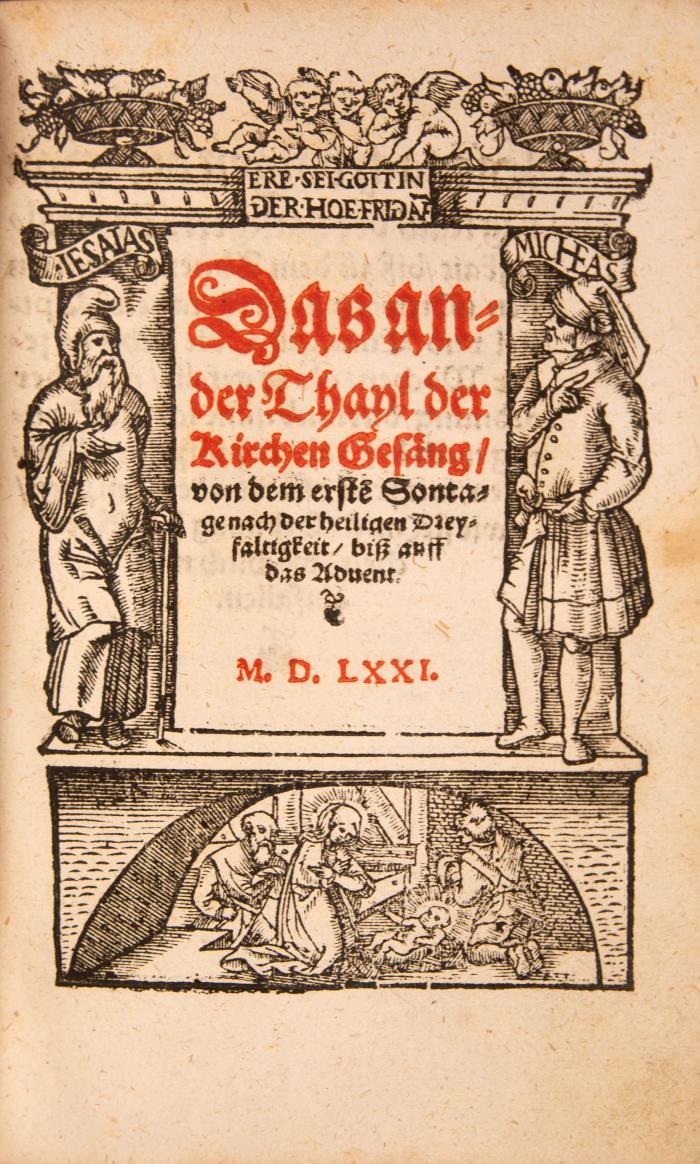 Flurhaim, Christoph: Alle Kirchengesäng und Gebett des ganczen Jars, von der heiligen Christenlichen Kirchen angenommen ... Alles verteutscht und längest gemehret. 2 Tle. in 1 Bd.