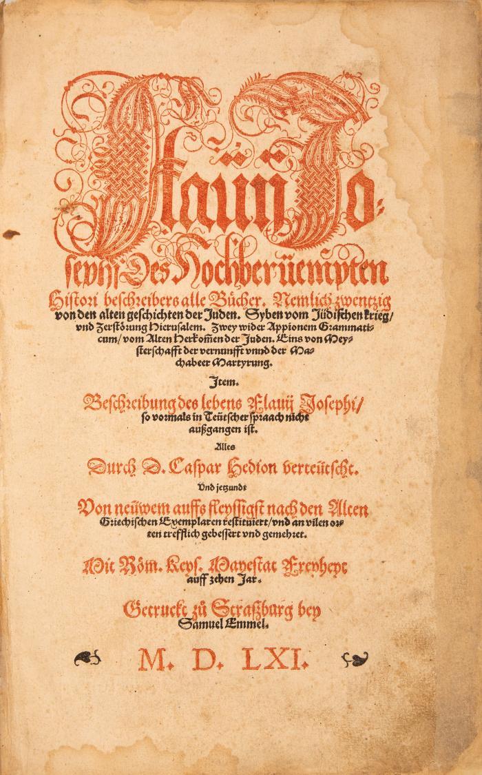 Alle Bücher ... von den alten Geschichten der Juden. Durch D. Caspar Hedion verteütscht ... und an vilen orten trefflich gebessert und gemehret. 2 Tle. in 1 Bd.