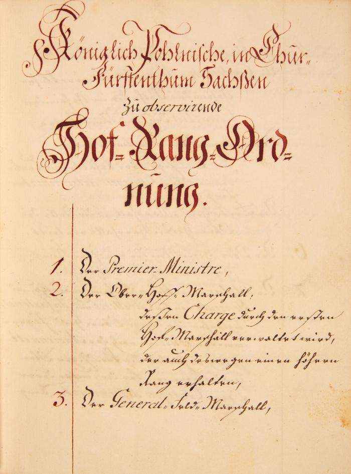 Königlich Pohlnische, in Churfürstenthum Sachßen zu observirende Hof-Rang-Ordnung. Anno 1747. Deutsche Handschrift auf Papier.