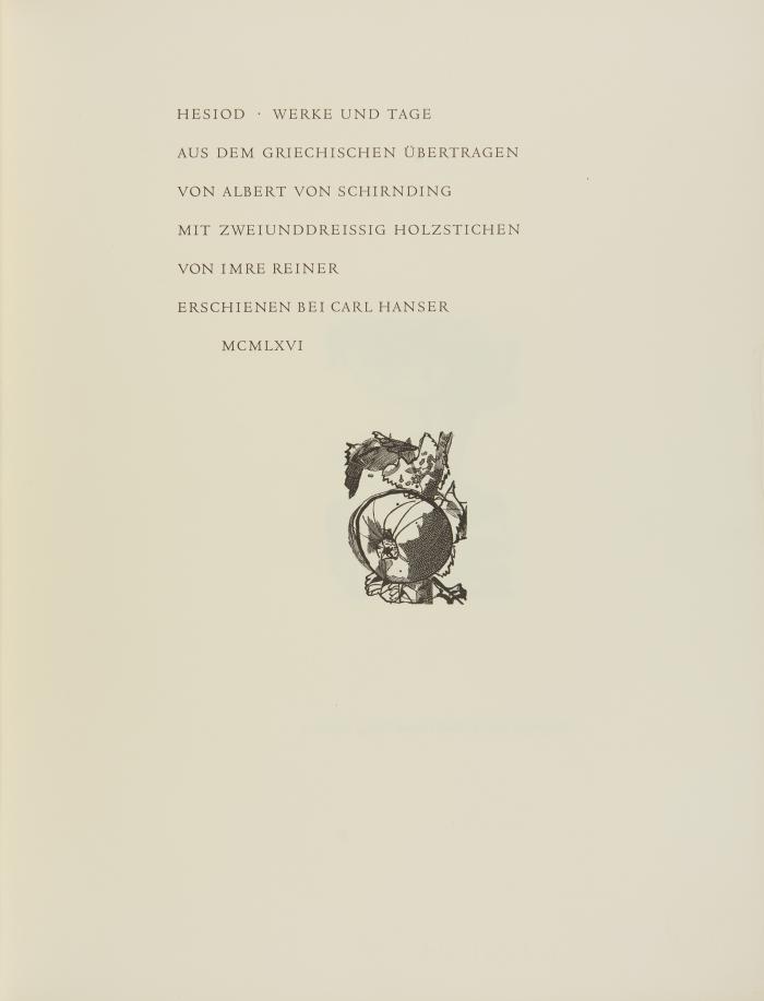 IMRE REINER
HESIOD: Werke und Tage. Aus dem Griechischen übertragen von Albert von Schirnding.