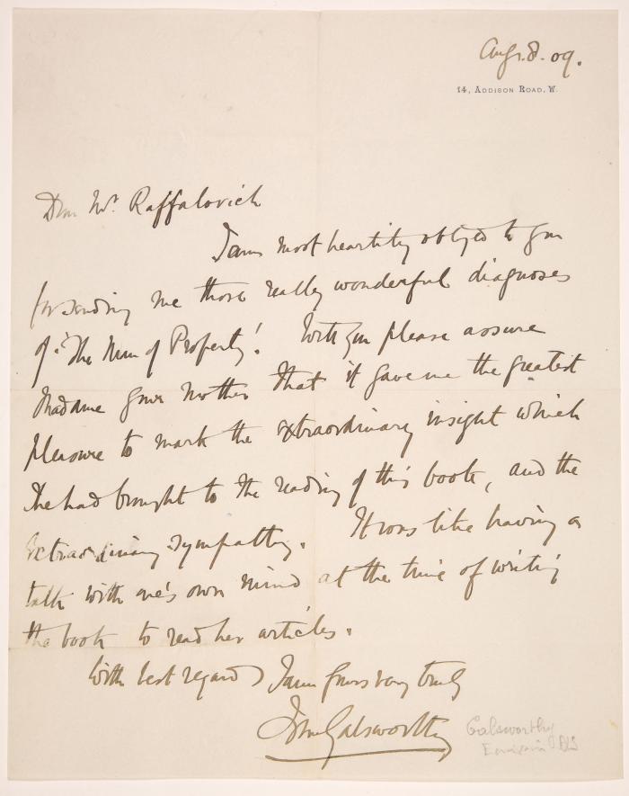 J. Galsworthy. Eigenh. Brief mit U. London, 8.VIII.1909. - An (M.-A.) Raffalovich.