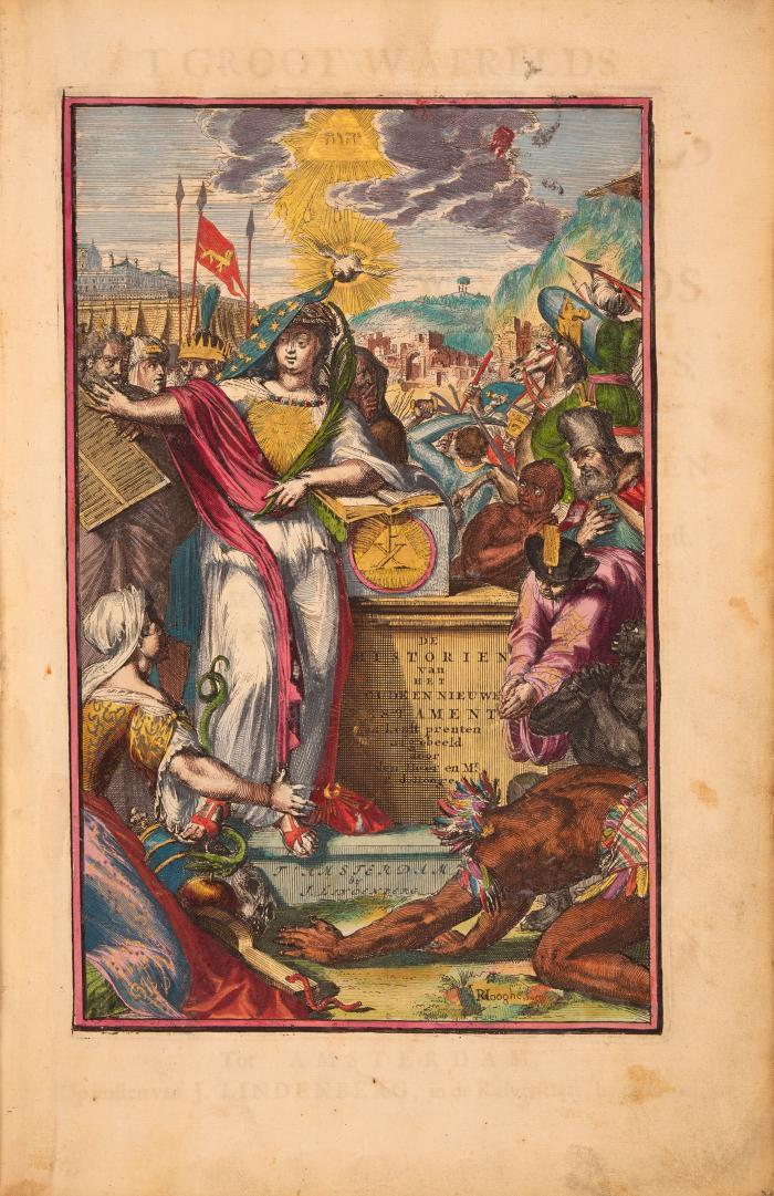 Basnage, Jacques: 'T Groot Waerelds Tafereel, waar in de Heilige en Waereldsche Geschiedenissen en Veranderingen zedert de Schepping des Waerelds, tot het uiteinde van de Openbaring van Joannes, worden afgemaalt ... in't Frans beschreeven ... wyders