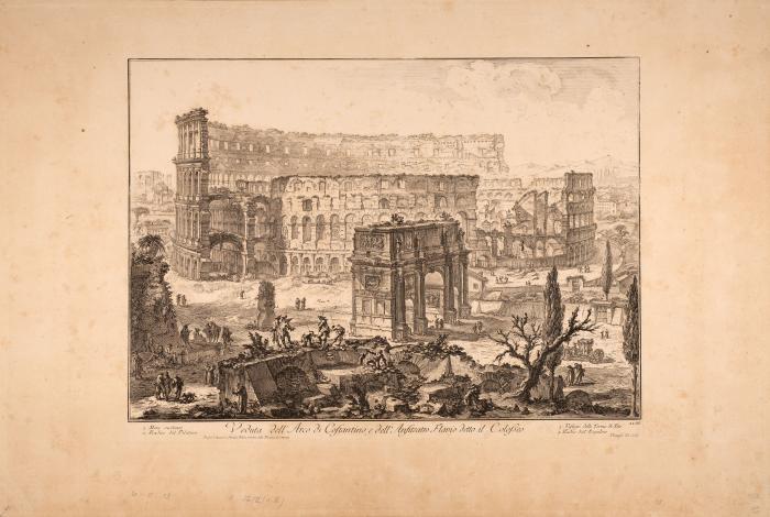 Veduta dell' Arco di Costantino, e dell' Anfiteatro Flavio detto il Colosseo