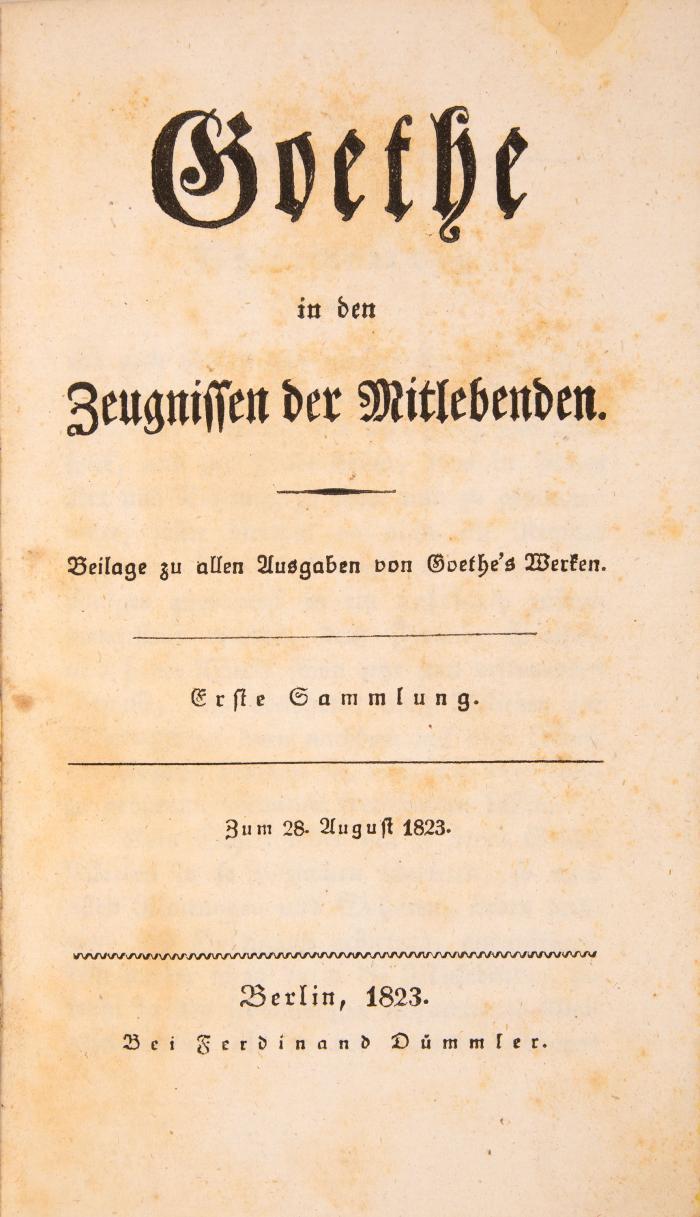 Goethe. - C. A. Varnhagen von Ense, Goethe in den Zeugnissen der Mitlebenden. Berlin 1823. - Dazu: J. F. Sommerbrodt, Anti-Goethe. Leipzig 1919.