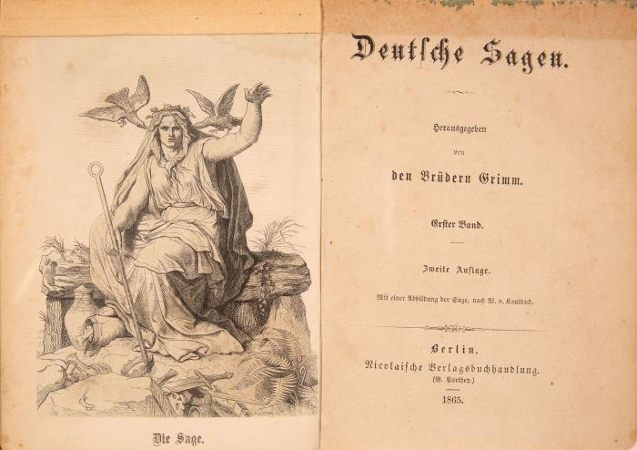 J. u. W. Grimm, Deutsche Sagen. 2 Bde in 1. Berlin 1816-18. + Beilage: Dass., 2. Aufl. 2 Tle. in 1 Bd. Berlin 1865-66.