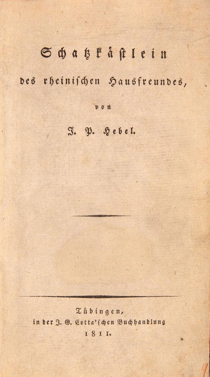 J. P. Hebel, Schatzkästlein des rheinischen Hausfreundes. Tübingen 1811.