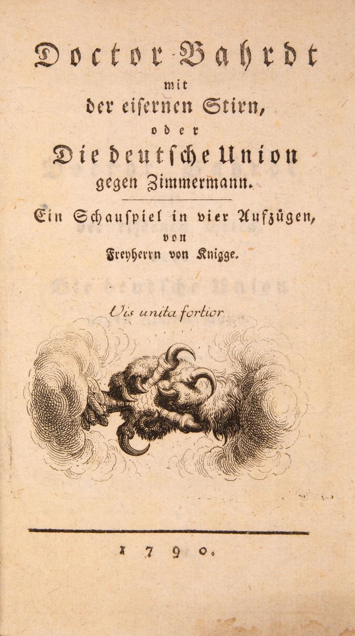 A. v. Kotzebue, Doctor Bahrdt mit der eisernen Stirn. o. O. 1790. - Dazu: Dass., Nachdruck Leipzig 1907. +  1 Bogen Rechtfertigungsschrift Zimmermann 1791.