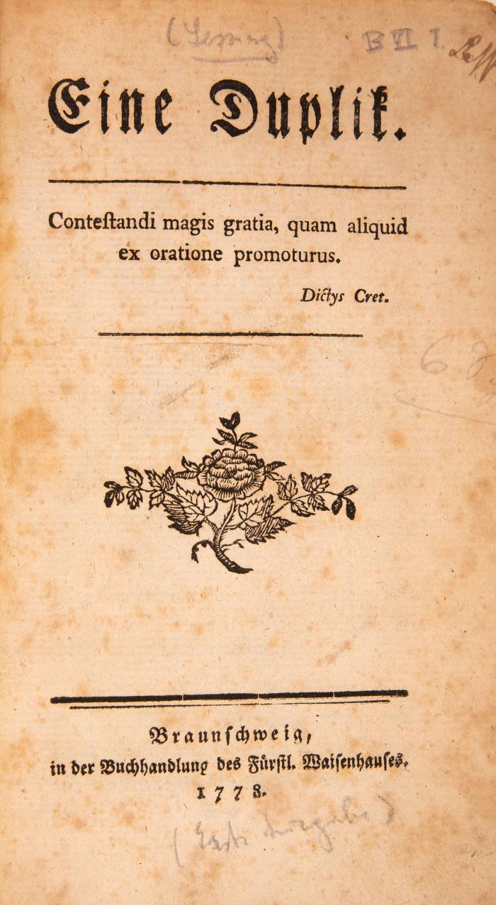 Lessing, Gotthold Ephraim: Eine Duplik. Braunschweig Buchhdlg. Fürstl. Waisenhaus 1778. 17,5 x 10,7 cm. 157 SS. Angebunden: 2) Ders.: Eine Parabel. Nebst einer kleinen Bitte, und einem eventualen Absagungsschreiben an Herrn Pastor Goeze, in Hamburg. Braunschweig 1778. 30 SS. / 3) Ders.: Axiomata, wenn es deren in dergleichen Dingen giebt. Braunschweig 1778. 80 SS. / 4) Ders.: Anti-Goeze. D. i. nothgedrungener Beyträge zu den freywilligen Beyträgen des Herrn Past. Goeze. Erster bis elfter Teil. Braunschweig 1778. Späteres HLdr. mit Rs.
